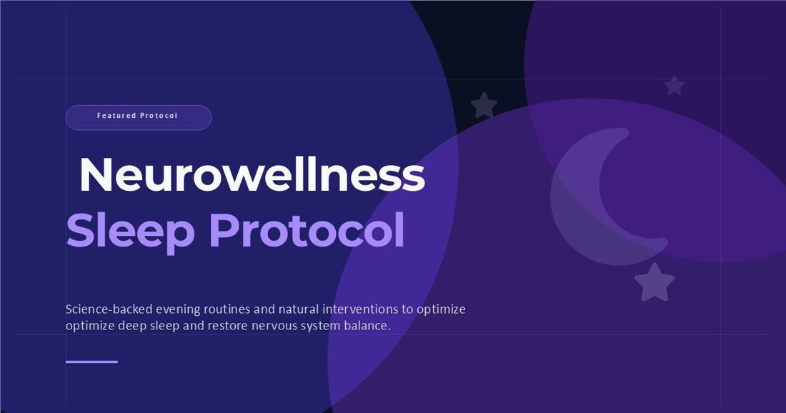 Neurowellness Sleep Protocol - Astral & Root