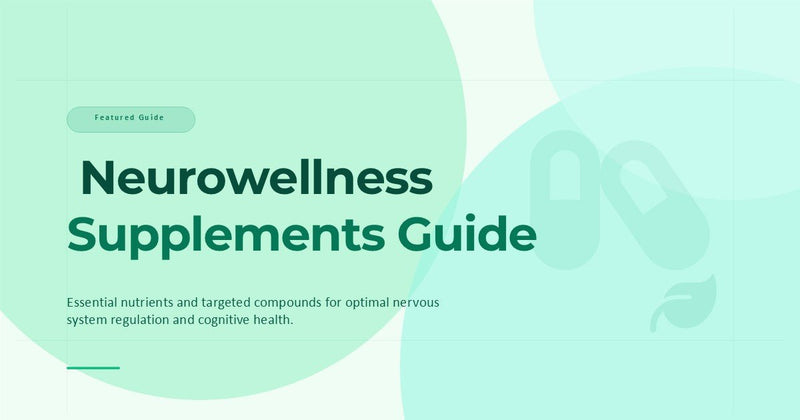 Neurowellness Supplements Guide - Astral & Root